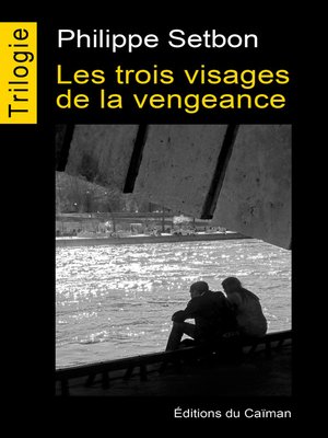 cover image of Les trois visages de la vengeance